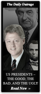 US PRESIDENTS – GOOD, BAD, AND UGLY